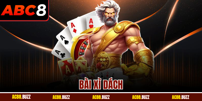 Bài Xì Dách ABC8 – Trải Nghiệm Cơ Hội Chiến Thắng Lớn 2 Bài Xì Dách ABC8 – Trải Nghiệm Cơ Hội Chiến Thắng Lớn
