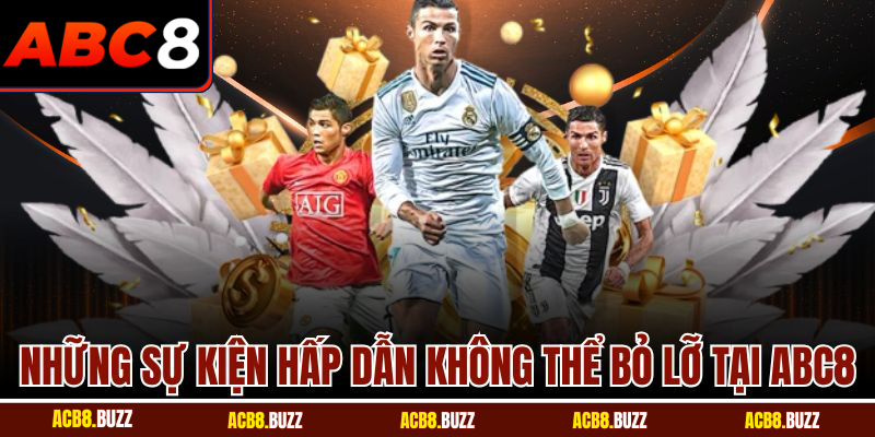 Khuyến Mãi 6 Những sự kiện hấp dẫn không thể bỏ lỡ tại ABC8